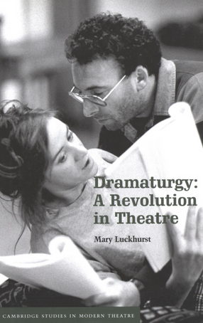 Cover image for Dramaturgy: a revolution in theatre