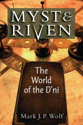 Cover image for Myst and Riven: The World of the D&#39;ni