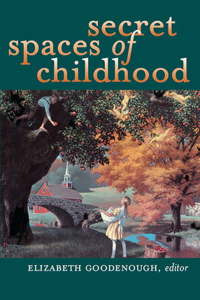 Cover image for Secret Spaces of Childhood