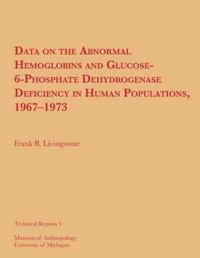 Cover image for Data on the Abnormal Hemoglobins and Glucose-6-Phosphate Dehydrogenase Deficiency in Human Populations, 1967–1973