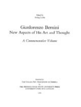 Cover image for Gianlorenzo Bernini: new aspects of his art and thought: a commemorative volume
