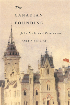 Cover image for The Canadian founding: John Locke and parliament