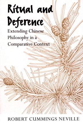 Cover image for Ritual and deference: extending Chinese philosophy in a comparative context
