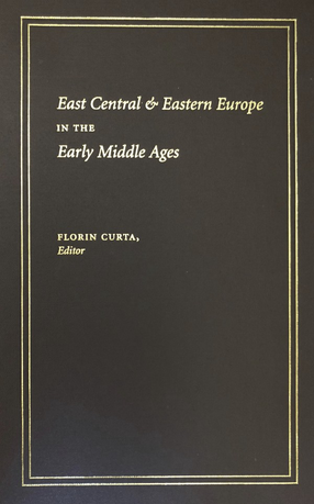 Cover image for East Central &amp; Eastern Europe in the early Middle Ages