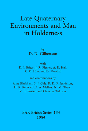 Cover image for Late Quaternary Environments and Man in Holderness