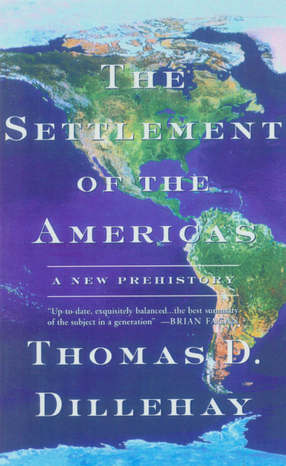 Cover image for The settlement of the Americas: a new prehistory