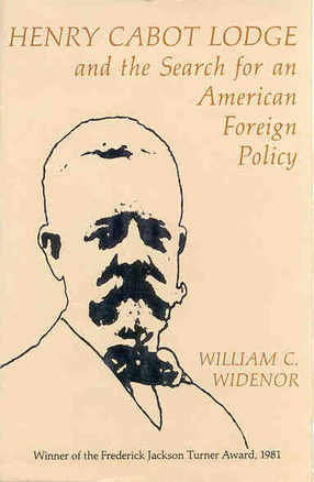 Cover image for Henry Cabot Lodge and the search for an American foreign policy